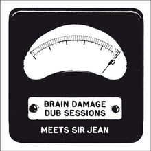 the album cover for Brain Damage Meets Sir Jean - Dub Sessions