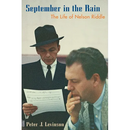 September in the Rain: The Life of Nelson Riddle - Paperback