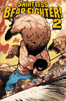 Shirtless Bear-Fighter 2 #1 (Of 7) E 1:25 Daniel Warren Johnson Variant (08/17/2022) Image