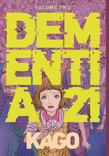 DEMENTIA 21 GN VOL 02 (MR) (C: 0-1-2) (07/13/2022)