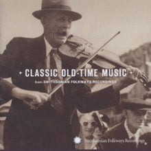 the album cover for Classic Old-Time Music - Classic Old-Time Music