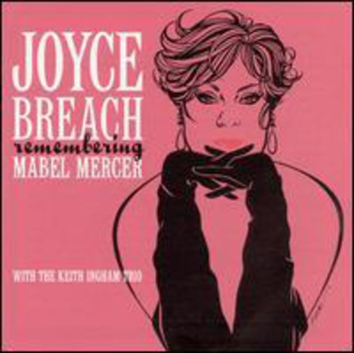 Joyce Breach & The Keith Ingham Trio - Remembering Mabel Mercer [CD]