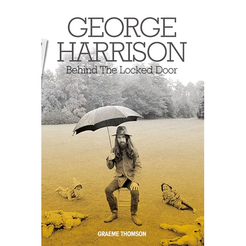 George Harrison: Behind the Locked Door