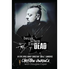 Break When I'm Dead - Paperback