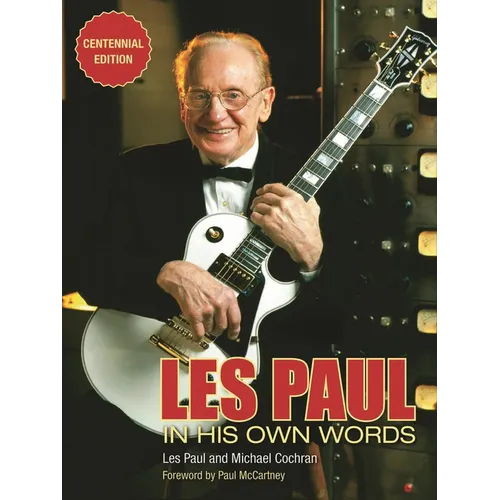 Les Paul in His Own Words