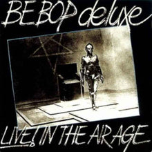 Be Bop Deluxe - Live! In The Air Age 1970- 1973 (15CD/DVD/Limited Edition Boxed Set)