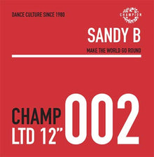 Sandy B - Make The World Go Round - 12 Inch Vinyl
