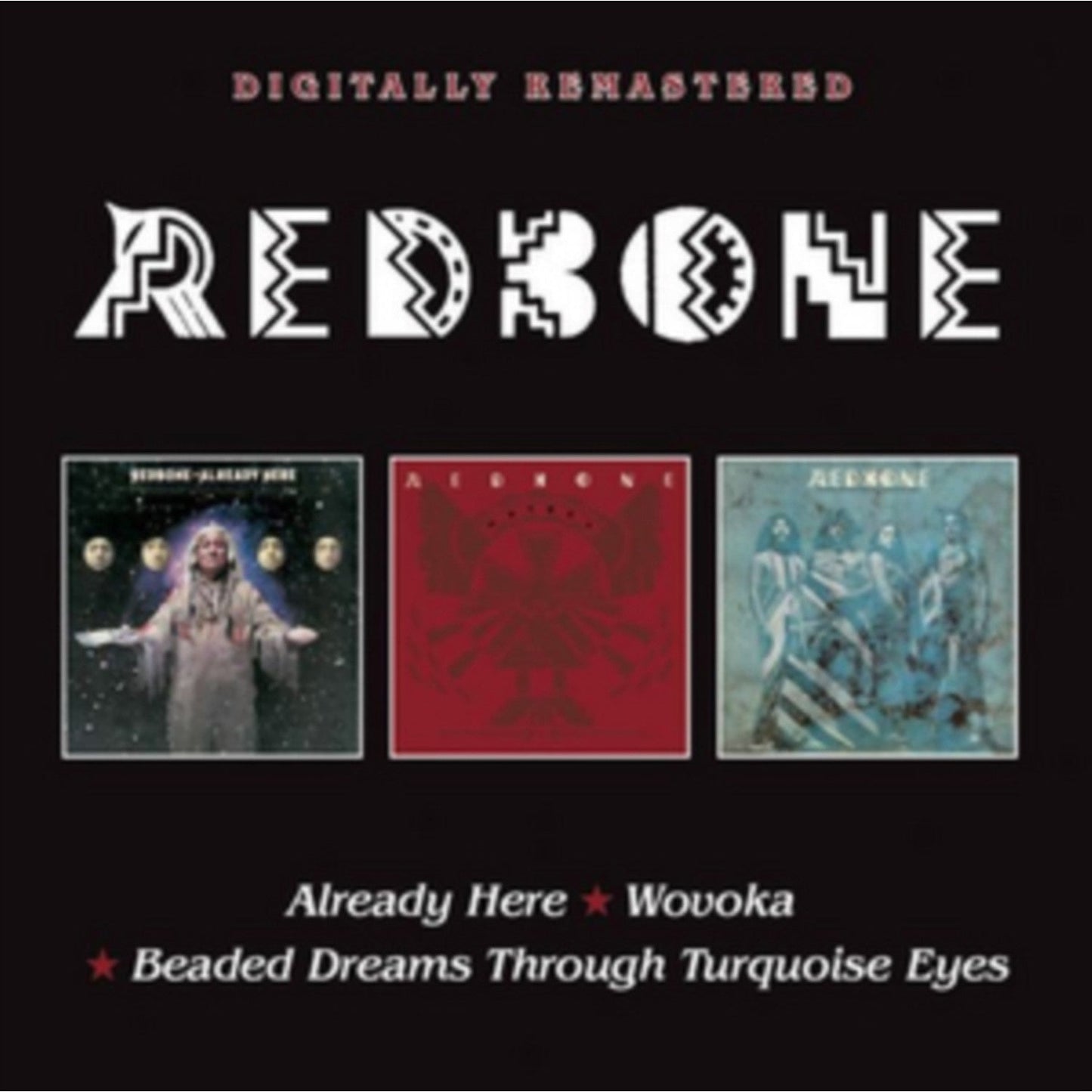 Already Here/Wovoka/Beaded Dreams Through Turquoise Eyes (Remastered)