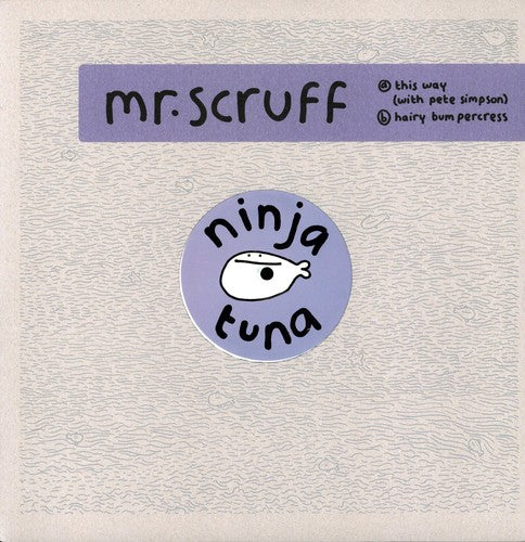 Mr. Scruff - Por aquí/Hairy Bumpercress - 1 2 pulgadas [Vinilo]