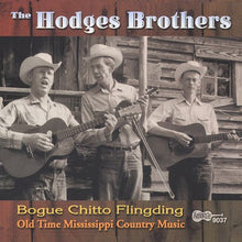 The Hodges Brothers - Bogue Chitto Flingding Music CD