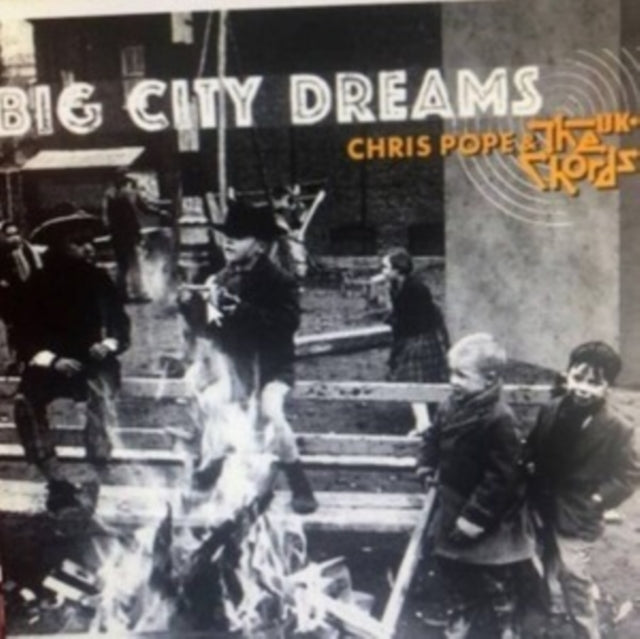 Chords Uk - Big City Dreams - CD