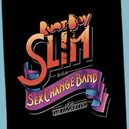 Root Boy Slim & the Sex Change Band - Root Boy Slim & the Sex Change Band [CD]