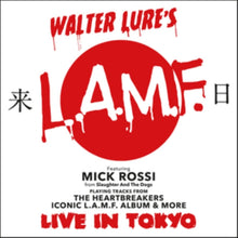 Walter Lure's L.A.M.F. Featuring Mick Rossi - Live In Tokyo - LP Vinyl