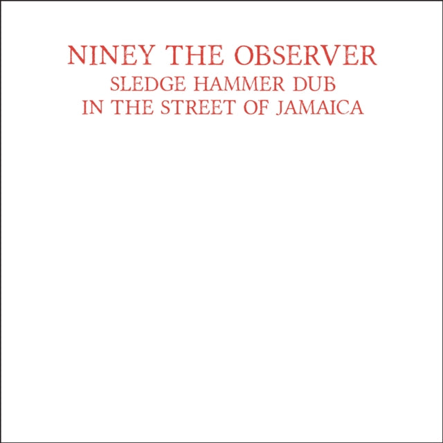 Niney The Observer - Sledgehammer Dub (Red LP Vinyl)