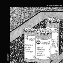 Vacant Gardens - Obscene (Clear LP Vinyl)