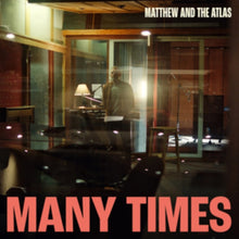 Matthew & The Atlas - Many Times - CD