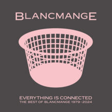 Everything Is Connected: The Best Of Blancmange 1979-2024
