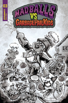 Madballs Vs Garbage Pail Kids #3 D 1:10 Crosby BW Variant (09/14/2022) Dynamite
