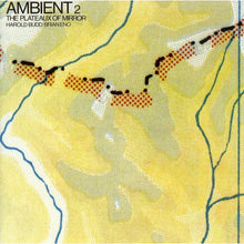 Ambient 2: Plateaux Of Mirror