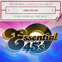 Pre-Order: My Heart's A Tattle-Tale Gray / I Am Yours All The [CD]