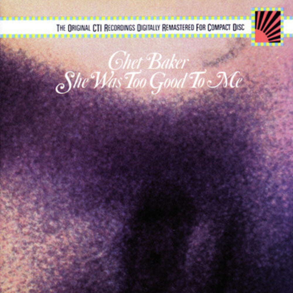 the album cover for Chet Baker - She Was Too Good