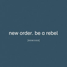 Be A Rebel Remixed (Limited Edition/Clear LP Vinyl)