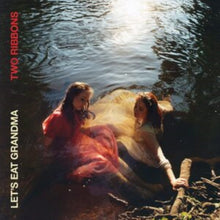 Let's Eat Grandma - Two Ribbons - CD