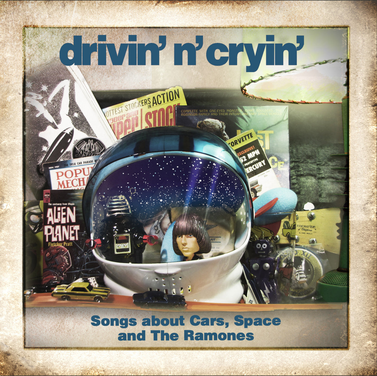 Drivin N Cryin - Songs About Cars, Space and Th e Ramones [CD]