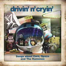 Drivin N Cryin - Songs About Cars, Space and Th e Ramones [CD]