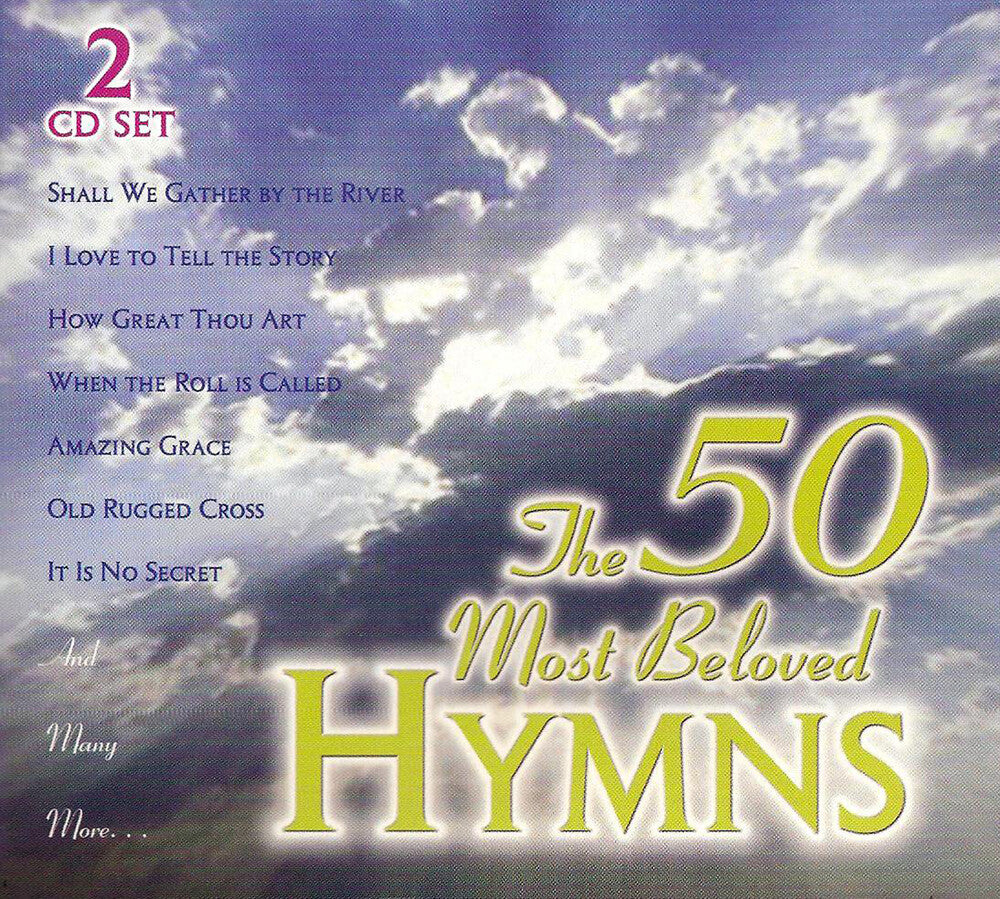 50 Most Beloved Hymns - 50 Most Beloved Hymns [2 CD]