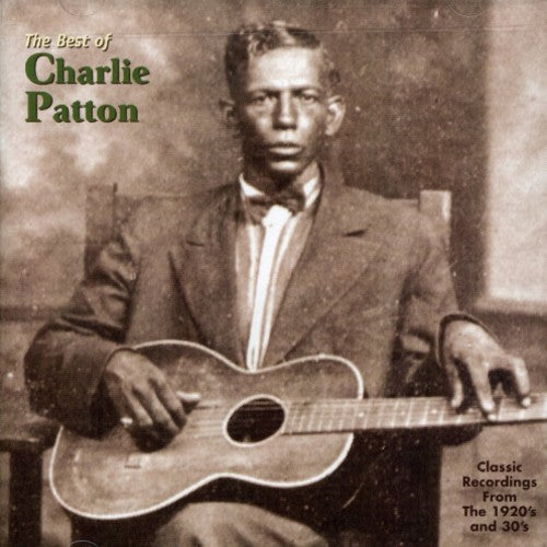 Charlie Patton - Best of Charley Patton [CD]