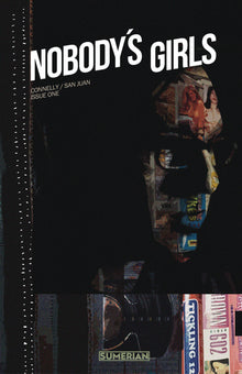 Nobodys Girls #1 (Of 3) A Connelly (Mr) (C: 0-1-1) (11/16/2022) Sumerian