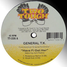 the album cover for General TK - Have Fi Get Her: Prepare