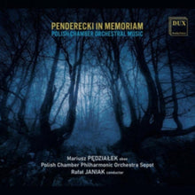 Rafal; Polish Chamber Philharmonic Orchestra Sopot Janiak - Penderecki In Memoriam: Polish Works For Chamber Orchestra - CD