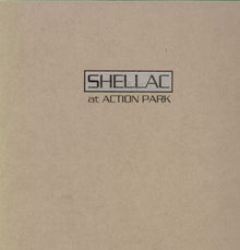 Shellac - At Action Park [LP] Vinyl Record