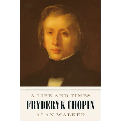 Fryderyk Chopin: A Life and Times - Paperback