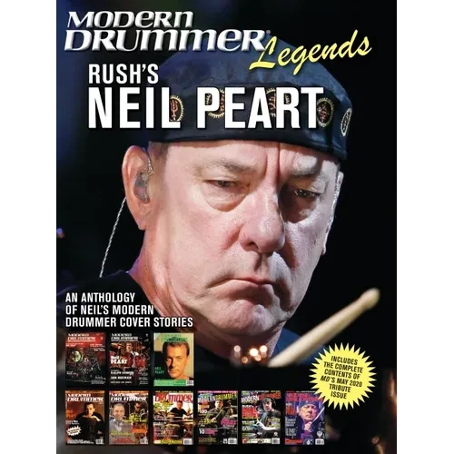 Modern Drummer Legends: Rush's Neil Peart - An Anthology of Neil's Modern Drummer Cover Stories - Paperback