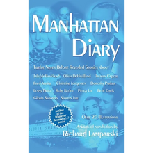 Manhattan Diary (hardback): Twelve Never Before Related Stories