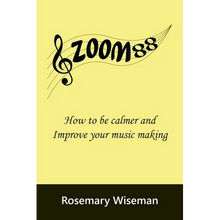 Zoom88: How to be calmer and improve your music making - Paperback