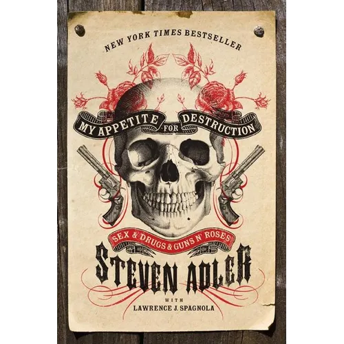 My Appetite for Destruction