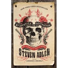 My Appetite for Destruction