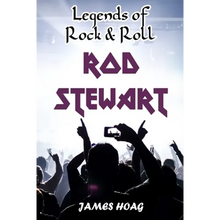 Legends of Rock & Roll - Rod Stewart