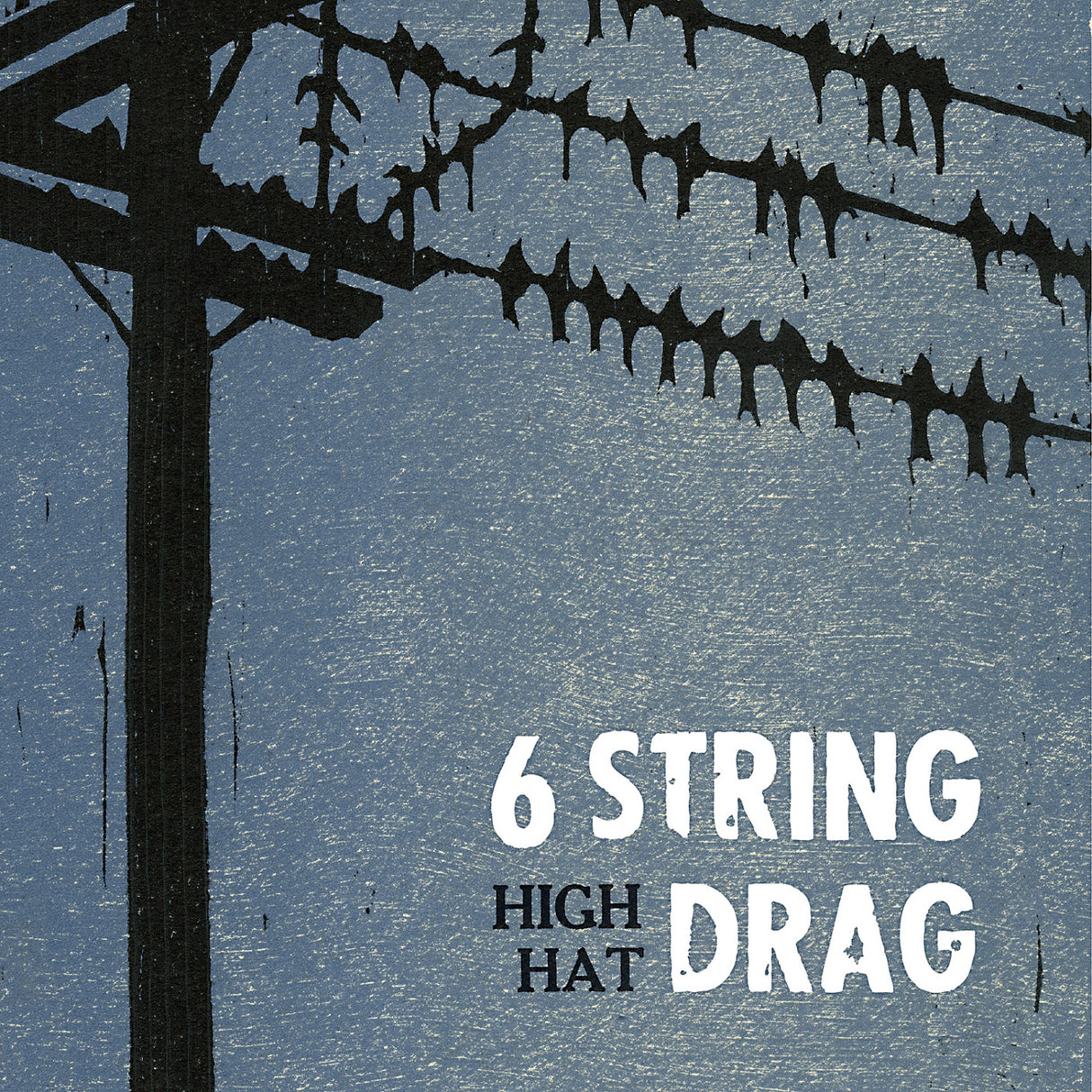 6 String Drag - High Hat (Reedición) [CD]