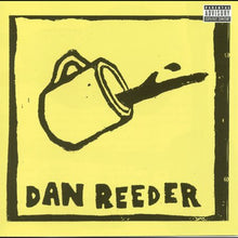 the album cover for Dan Reeder - Dan Reeder