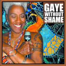 Gaye Adegbalola - Gaye Without Shame [CD]