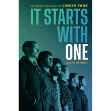 It Starts with One: The Legend and Legacy of Linkin Park