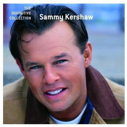 Sammy Kershaw - Definitive Collection [CD]