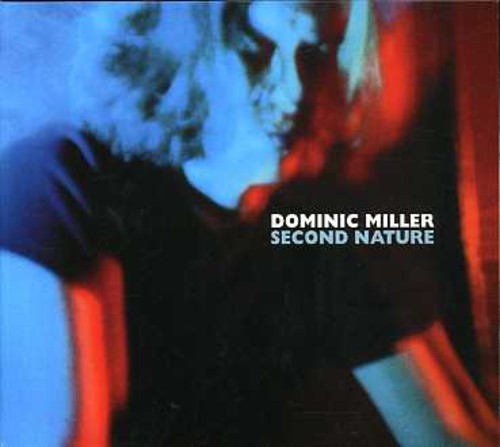 Dominic Miller - Second Nature [CD]