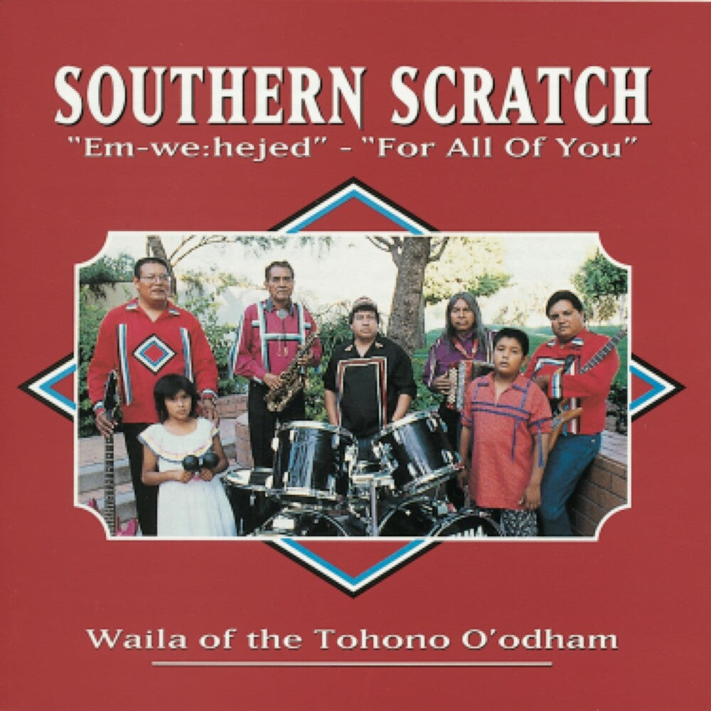 Waila Of The Tohono O'Odham - For All Of You - "Em-We:hejed": Waila Of The Tohono O'odham Music CD