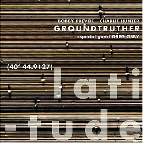 the album cover for Groundtruther - Latitude